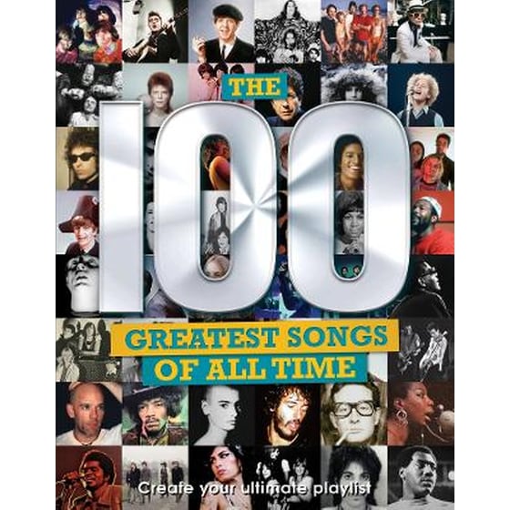 The 100 Greatest Songs of All Time image 0