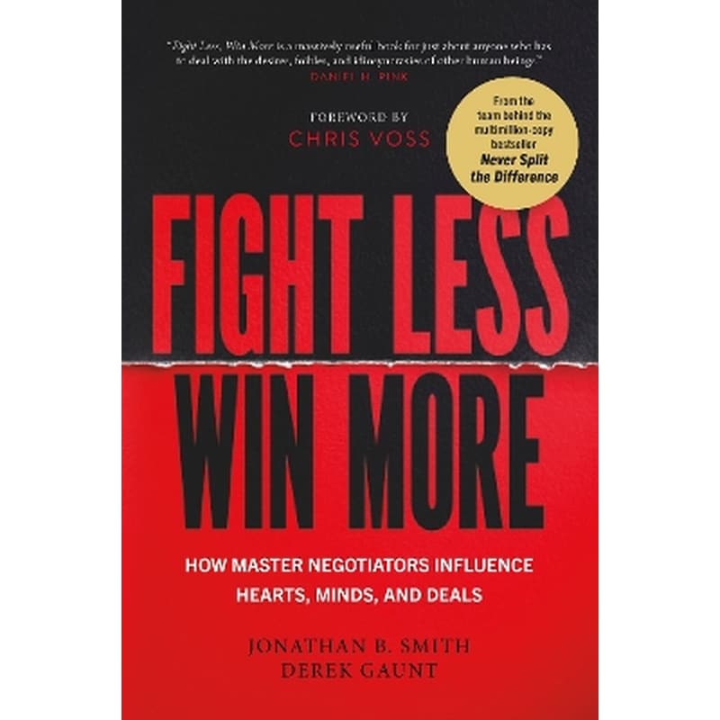 Fight Less, Win More