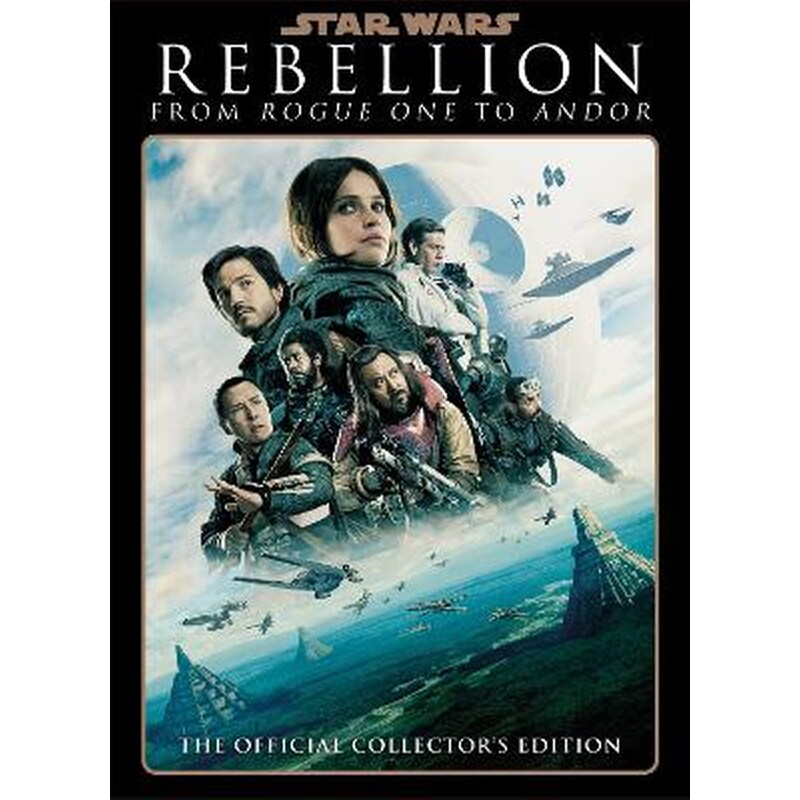 Star Wars Insider: Rebellion: From Rogue One to Andor