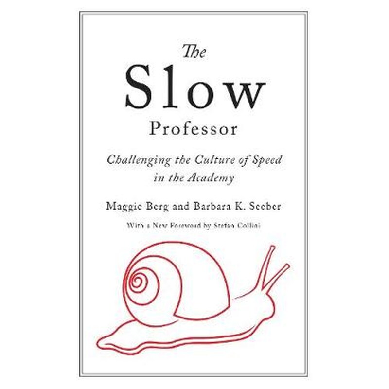 Slow Professor