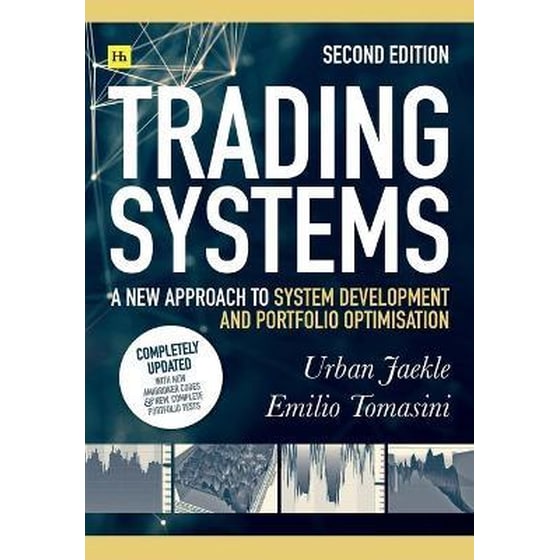 Trading Systems 2nd edition : A new approach to system development and portfolio optimisation image 0