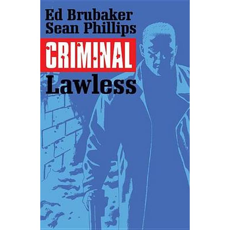 Criminal Volume 2 Lawless