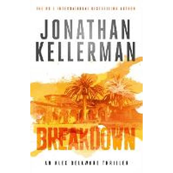 Breakdown (Alex Delaware series, Book 31) image 0