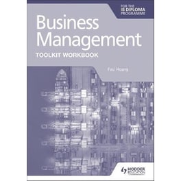 Business Management Toolkit Workbook for the IB Diploma