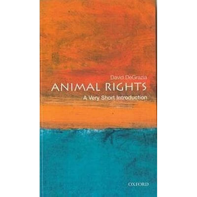 Animal Rights- A Very Short Introduction