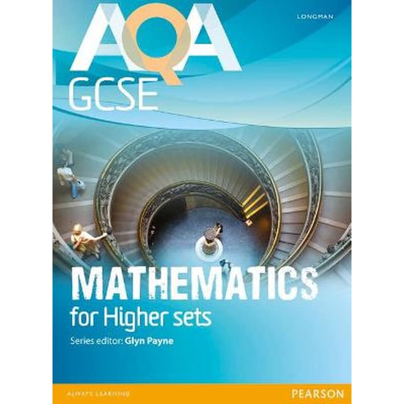 AQA GCSE Mathematics for Higher sets Student Book