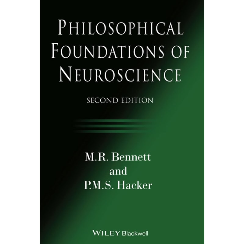 Philosophical Foundations of Neuroscience