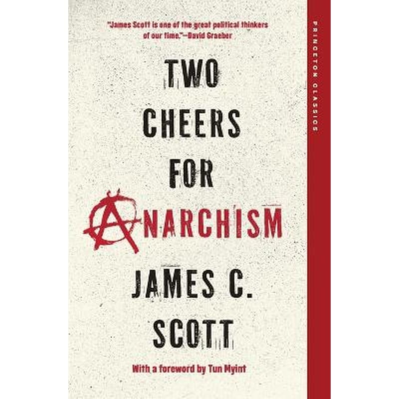 Two Cheers for Anarchism