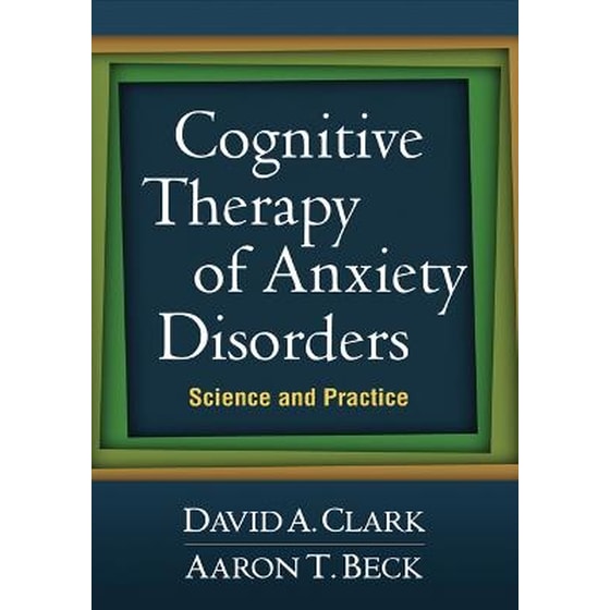 Cognitive Therapy of Anxiety Disorders image 0