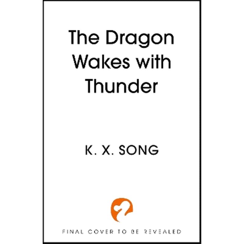 The Dragon Wakes With Thunder