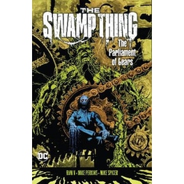 The Swamp Thing ,Vol. 3: The Parliament of Gears