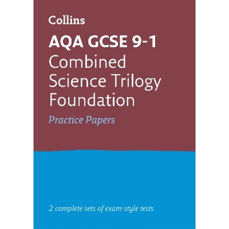 AQA GCSE 9-1 Combined Science Foundation Practice Papers