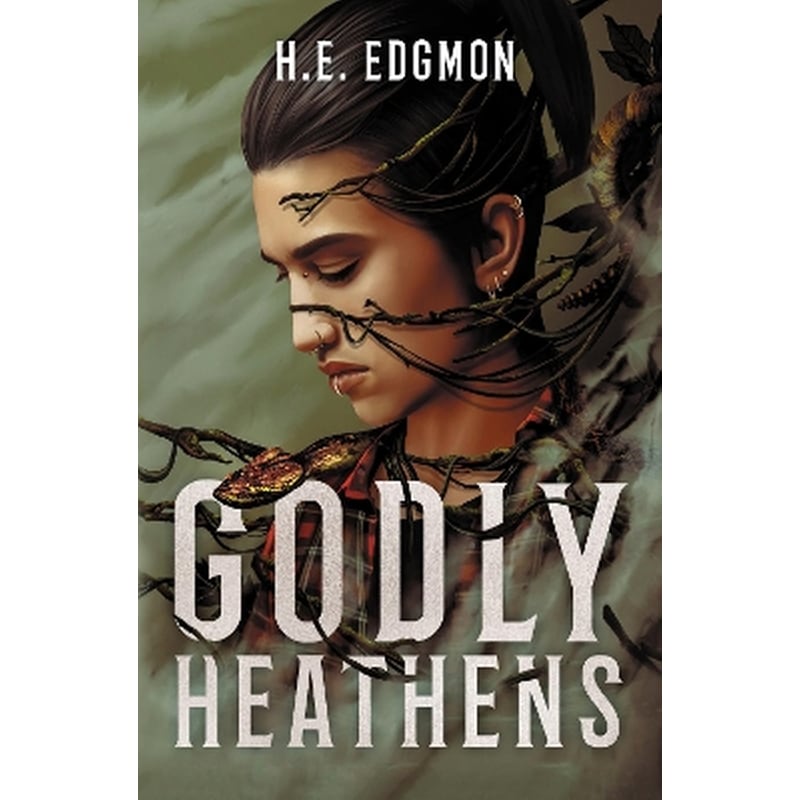 Godly Heathens