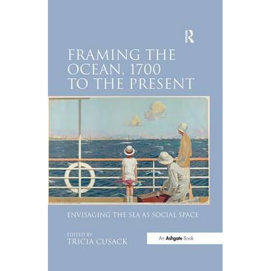 Framing the Ocean, 1700 to the Present image 0