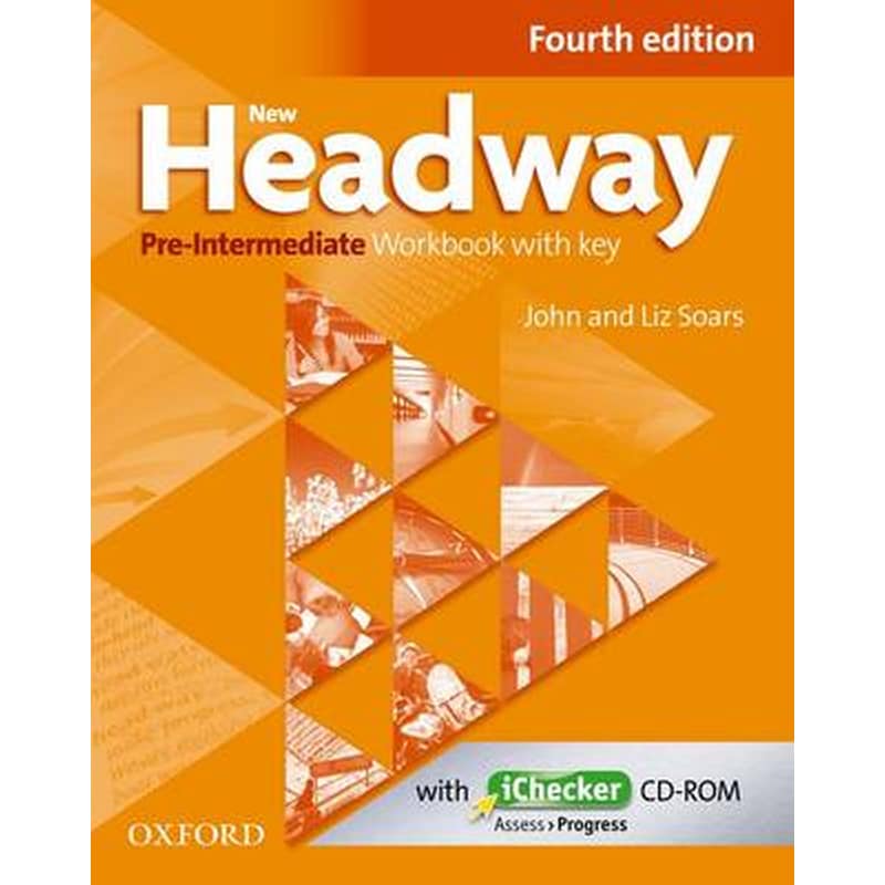 New Headway- Pre-Intermediate A2 - B1- Workbook + iChecker with Key Workbook + iChecker with Key