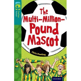 Oxford Reading Tree TreeTops Fiction- Level 16 More Pack A- The Multi-Million-Pound Mascot