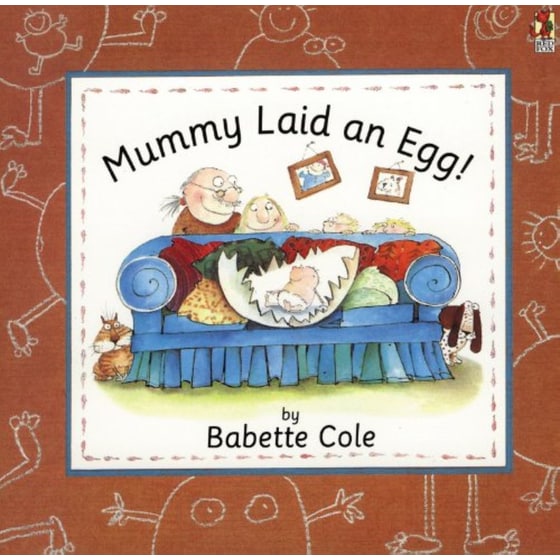 Mummy Laid An Egg! image 0
