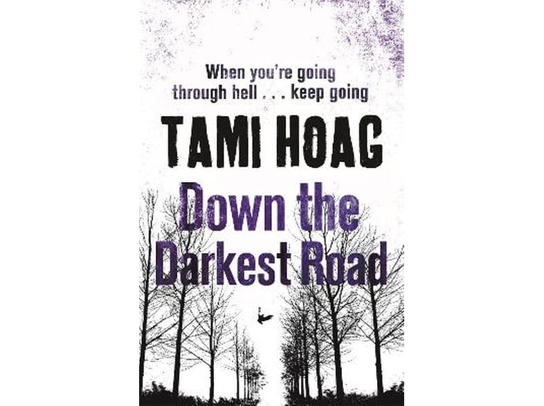 Down the Darkest Road