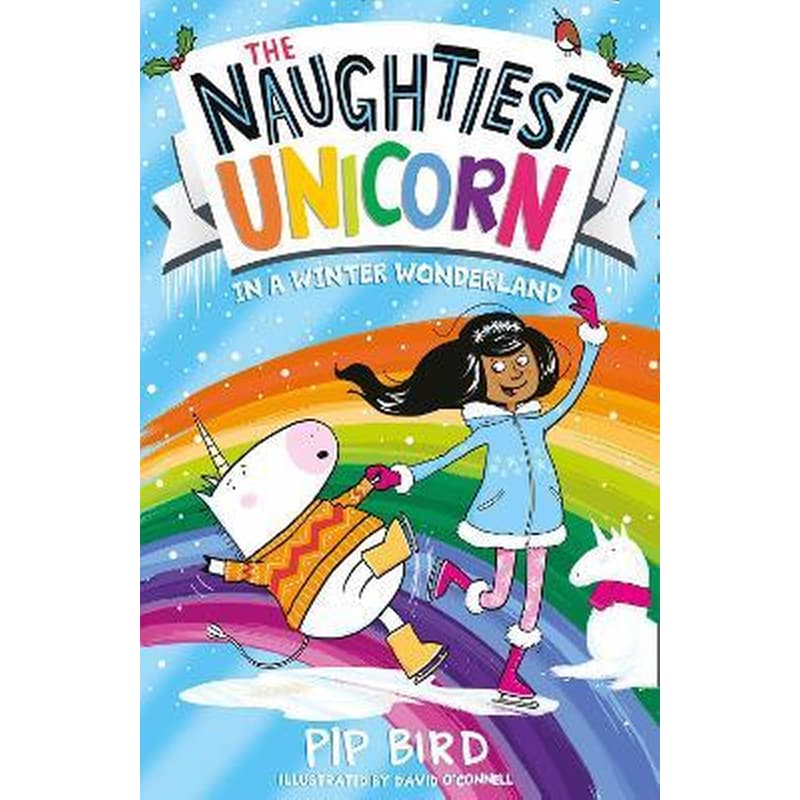 The Naughtiest Unicorn in a Winter Wonderland
