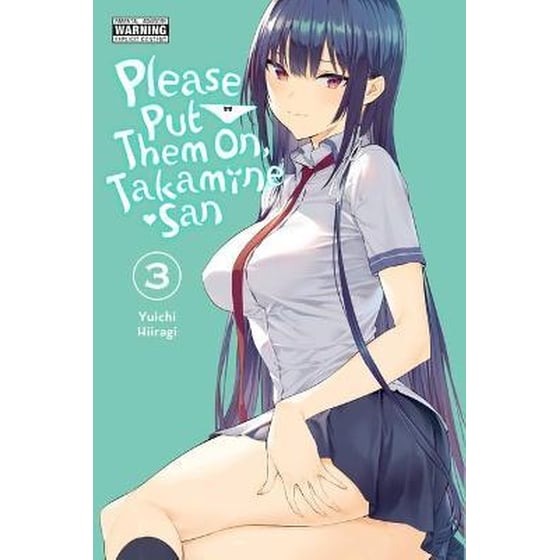 Please Put Them On, Takamine-san, Vol. 3 image 0