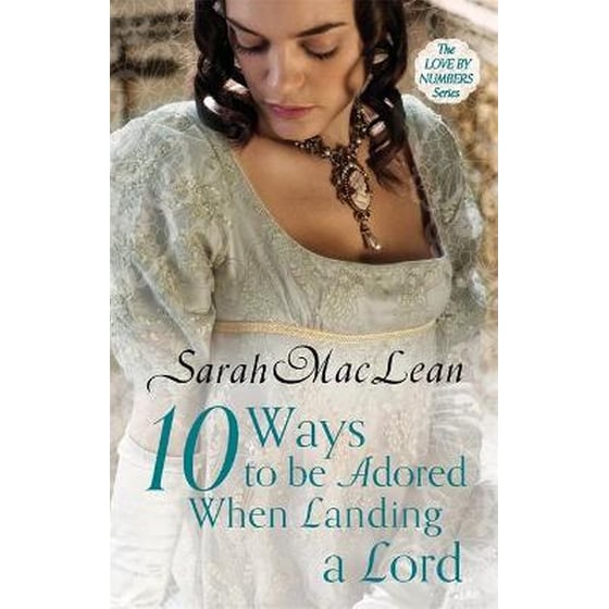 Ten Ways to be Adored When Landing a Lord image 0