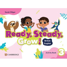 Ready, Steady, Grow! 3 - Activity Book