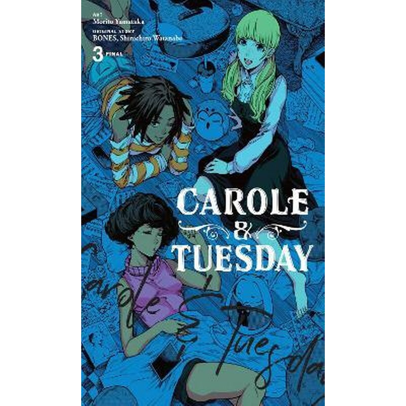 Carole Tuesday, Vol. 3