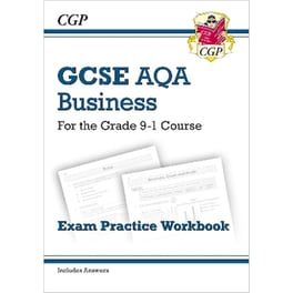 GCSE Business AQA Exam Practice Workbook (includes Answers)