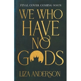 We Who Have No Gods