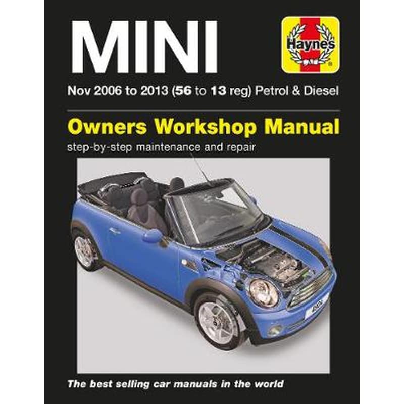 Mini Petrol and Diesel Owners Workshop Manual 2006-2013
