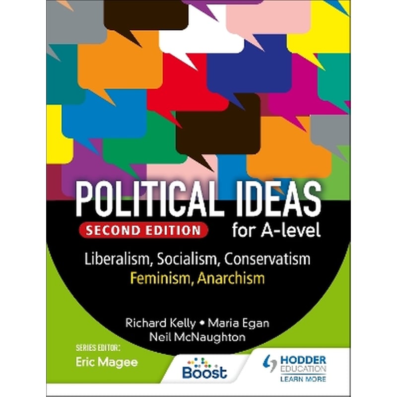 Political ideas for A Level: Liberalism, Socialism, Conservatism, Feminism, Anarchism 2nd Edition