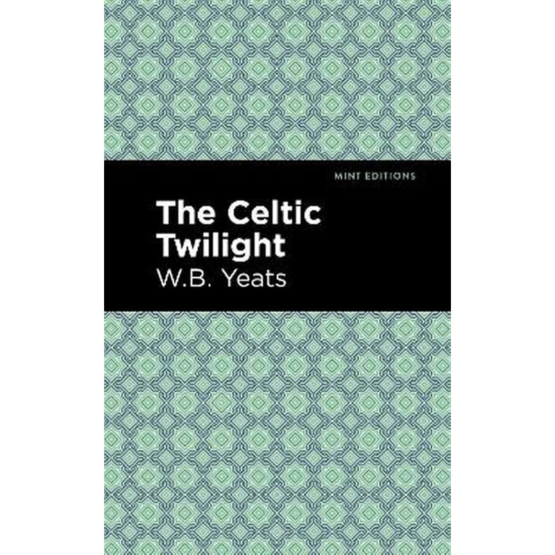 The Celtic Twilight