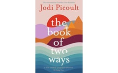 Book of Two Ways: The stunning bestseller about life, death and missed opportunities