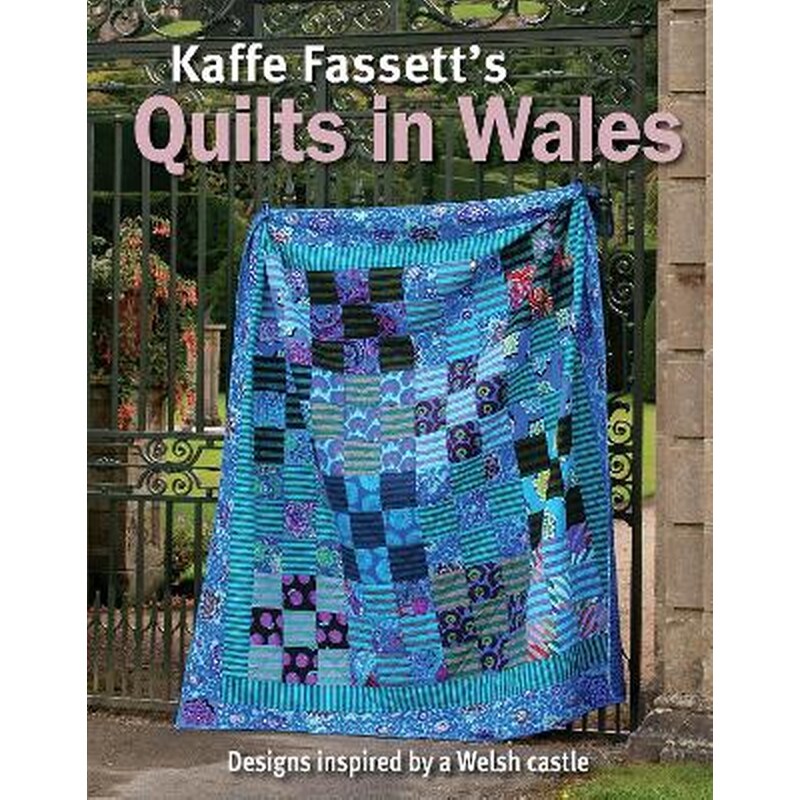 Kaffe Fassetts Quilts In Wales