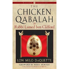 The Chicken Qabalah of Rabbi Lamed ben Clifford