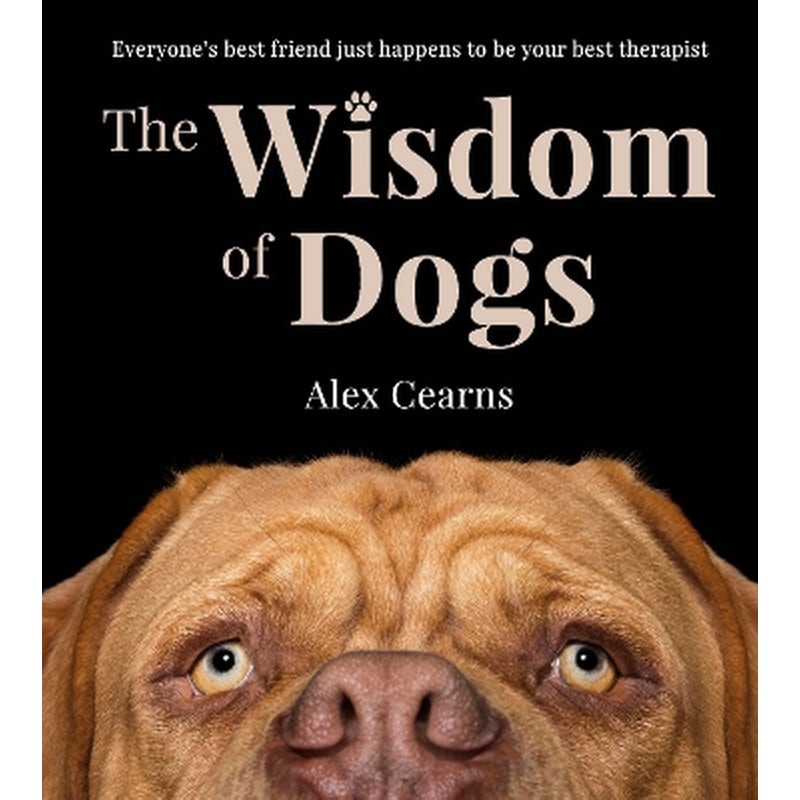 The Wisdom Of Dogs