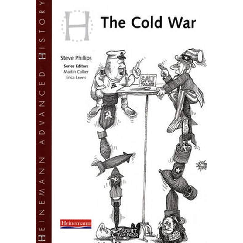 Heinemann Advanced History- Cold War in Europe and Asia