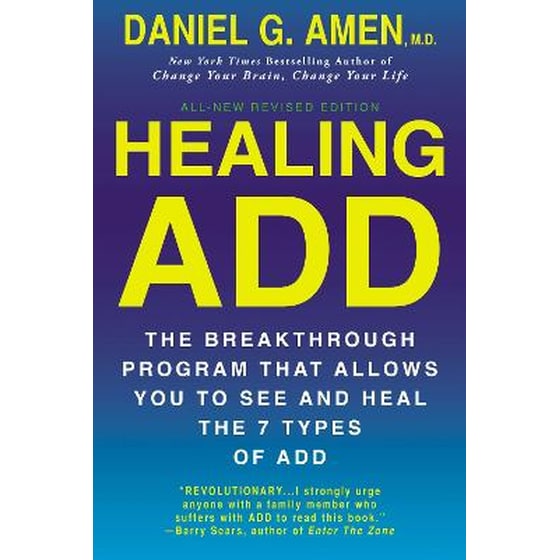 Healing Add : The Breakthrough Program That Allows You to See and Heal the 7 Types of Add image 0