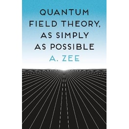 Quantum Field Theory, as Simply as Possible