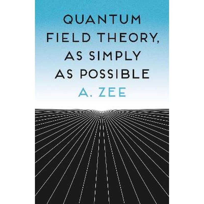 Quantum Field Theory, as Simply as Possible