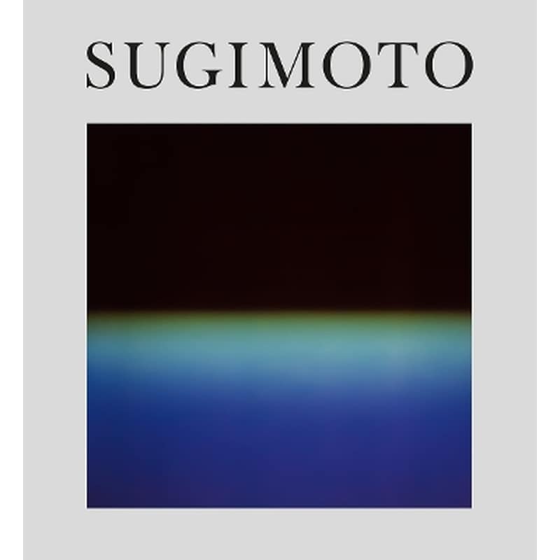 Hiroshi Sugimoto: Time Machine