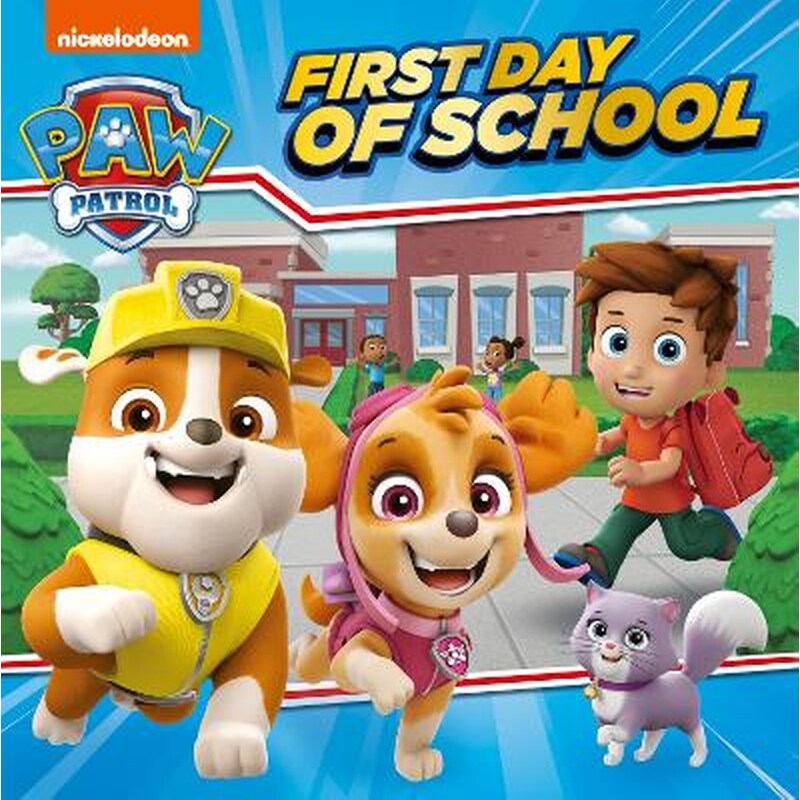 PAW Patrol First Day of School Picture Book