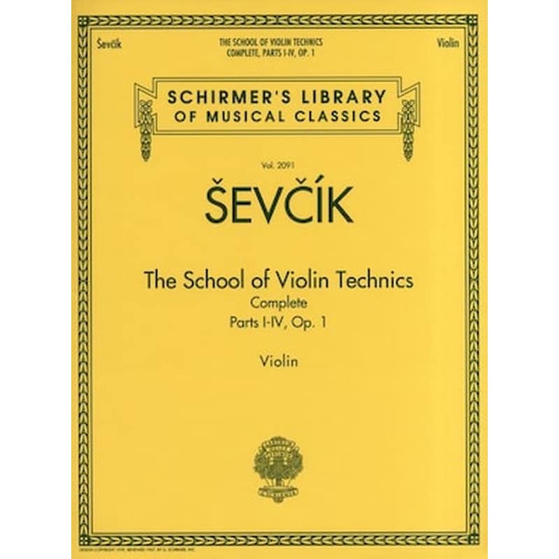 G. SCHIRMER Sevcik - The School Of Violin Technics Complete, Parts I-iv, Op.1