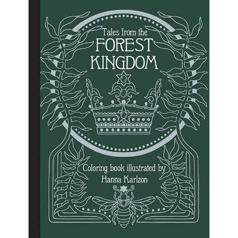 Tales From the Forest Kingdom Coloring Book