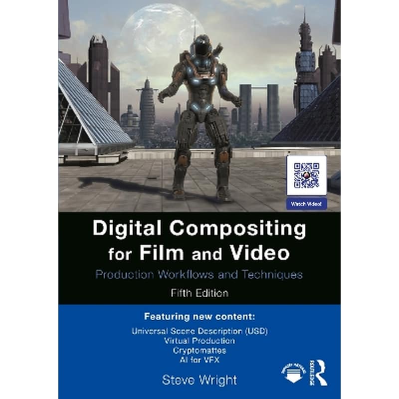 Digital Compositing for Film and Video
