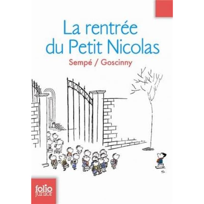 La rentree du Petit Nicolas (Histoires inedites 5)