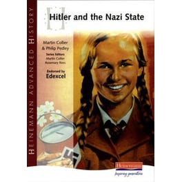 Heinemann Advanced History- Hitler and the Nazi State