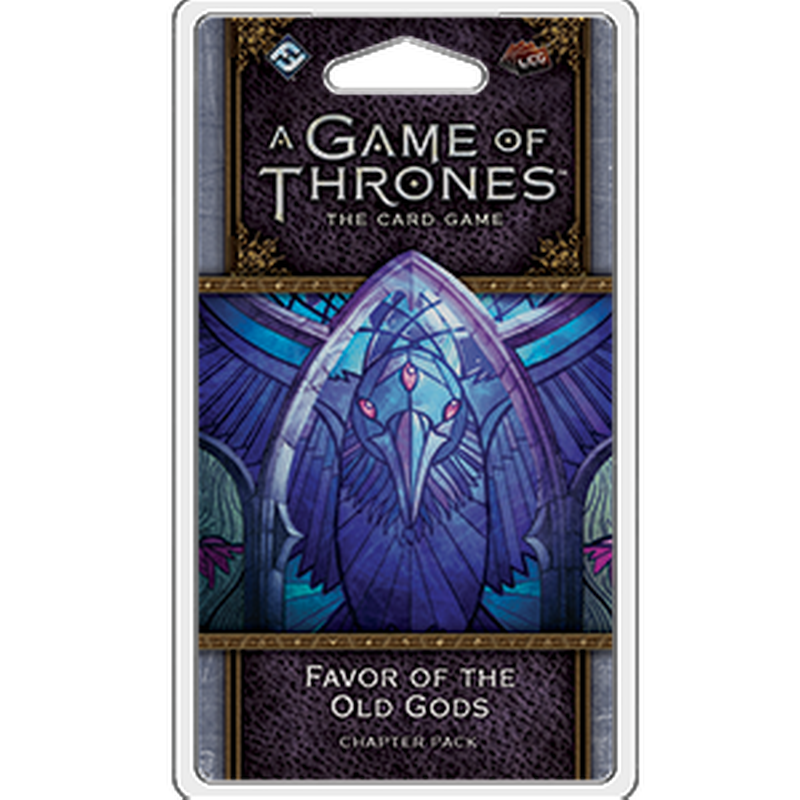A Game of Thrones: The Card Game – Favor Of The Old Gods