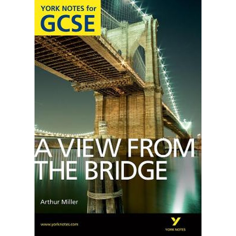 View From The Bridge: York Notes for GCSE (Grades A*-G)