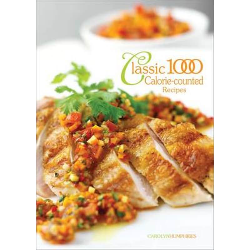 Classic 1000 Calorie-counted Recipes